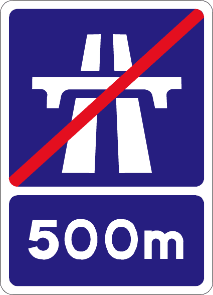 Road sign: Motorway ends 500 metres ahead