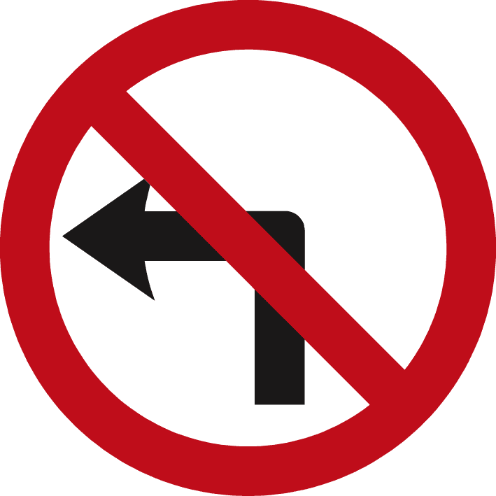 Road sign: No left turn